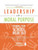 Leadership with a Moral Purpose