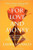 For Love and Money: The Literary Art of the Harlequin Mills & Boon Romance