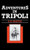Adventures in Tripoli