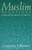 Muslim Devotions: A Study of Prayer-Manuals in Common Use