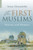 First Muslims: History and Memory
