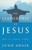 The Leadership of Jesus: And Its Legacy Today