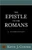 Epistle to the Romans: A Commentary