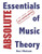 Absolute Essentials of Music Theory: All Instruments