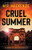 Cruel Summer: A Gripping Crime Mystery (Anna Scavolini Mysteries)