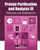 Protein Purification and Analysis III: Methods and Applications