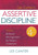 Assertive Discipline: Positive Behavior Management for Today's Classroom