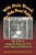With Stale Bread, You Make Bread Pudding!: My Childhood Among the People and Food of the Virginia Grill Restaurant Large Print