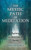 The Mystic Path of Meditation: Beginning a Christ-Centered Journey