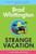 Strange Vacation