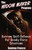 The Widow Maker Program: Extreme Self-Defense for Deadly Force Situations