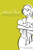 Start Here: Breastfeeding and Infant Care with Humor and Common Sense