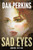 Sad Eyes: Book One: 1912 to 1939: A Nurse's love of her country during WW II