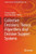 Collective Decisions: Theory, Algorithms And Decision Support Systems (Studies In Systems, Decision And Control, 392)
