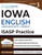 Iowa Statewide Assessment of Student Progress Test Prep: Grade 3 English Language Arts Literacy (ELA) Practice Workbook and Full-length Online Assessm