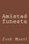 Amistad funesta