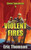 Violent Fires