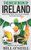 The Great Book of Ireland: Interesting Stories, Irish History & Random Facts About Ireland (History & Fun Facts)