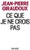Ce que je ne crois pas