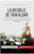 La bataille de Trafalgar: Le combat naval qui ruine les ambitions anglaises de NapolÃ©on