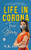 Life In Corona