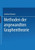 Methoden Der Angewandten Graphentheorie