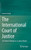 The International Court of Justice: An Arbitral Tribunal or a Judicial Body?