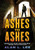 Ashes To Ashes