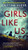 Girls Like Us