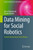Data Mining for Social Robotics: Toward Autonomously Social Robots