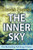 The Inner Sky: How to Make Wiser Choices for a More Fulfilling Life