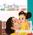 I Love You My Little One