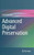Advanced Digital Preservation