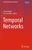 Temporal Networks