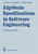 Algebraic Specifications in Software Engineering: An Introduction