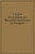 Die Bestimmung Der Wasserstoffionenkonzentration Von FlÃ¼ssigkeiten: Ein Lehrbuch Der Theorie Und PRAXIS Der Wasserstoffzahlmessungen in Elementarer Da