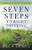 Seven Steps To Right Thinking: A Thoughtful System Of Healing (The Shift)