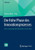 Die Frühe Phase Des Innovationsprozesses: Neue, Praxiserprobte Methoden Und Ansätze