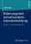 Risikomanagement Und Wertorientierte UnternehmensfÃ¼hrung: Effizienz- Und Monopoleffekte