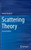 Scattering Theory