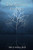 The Past is a Prophet: Creation and the Early Days - Paperback