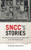 SNCC's Stories: The African American Freedom Movement in the Civil Rights South (Print Culture in the South Ser.) - Hardcover