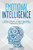 Emotional Intelligence: 30 Day Challenge - a Step by Step Guide to Mastering Your Social Skills, Relationships and Boost Your EQ