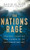 The Nations Rage: Prayer, Promise and Power in an Anti-Christian Age - Hardcover