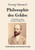 Philosophie des Geldes: Vollständige Ausgabe der dritten Auflage 1920