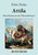 Attila: Kleine Romane aus der Völkerwanderung Band 6