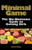 Minimal Game: The No-Nonsense Guide to Getting Girls