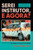 Serei Instrutor, E Agora?