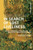 In Search of Lost Liveliness: Nature, Dominance, Sense of Heart - The Long Way to Friendship with Nature A Dialogue in Letters