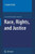Race, Rights, and Justice